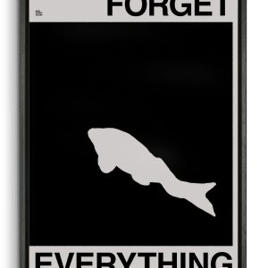 FORGET EVERYTHING